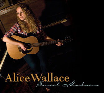 Alice Wallace, Sweet Madness album cover