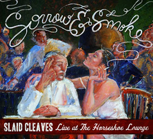 Slaid Cleaves, Sorrow and Smoke album cover